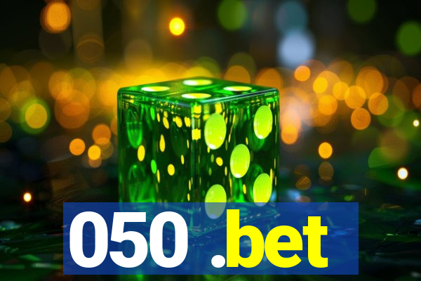 050 .bet